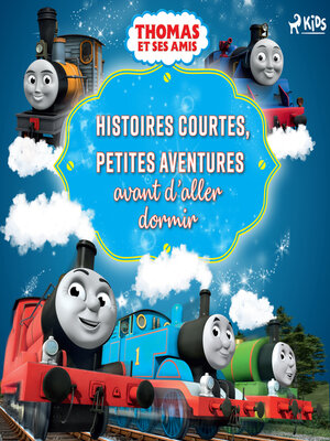 cover image of Thomas et ses amis--Histoires courtes, Petites aventures avant d'aller dormir